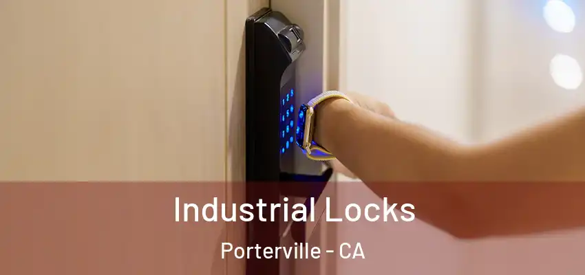  Industrial Locks Porterville - CA