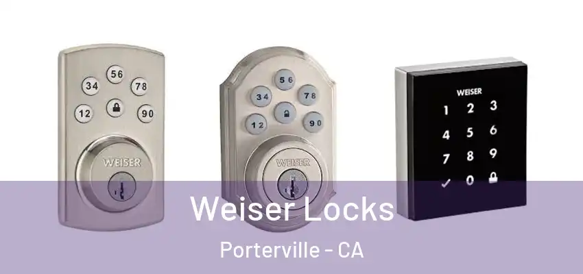  Weiser Locks Porterville - CA